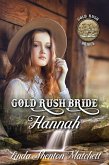 Gold Rush Bride Hannah (Gold Rush Brides, #1) (eBook, ePUB)