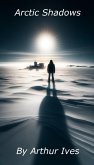 Arctic Shadows (eBook, ePUB)