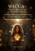 WICCA - Your Magical Awakening (eBook, ePUB)