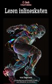 Leren inlineskaten (eBook, ePUB) Leren inlineskaten (eBook, ePUB)
