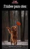 Frisbee para cães (eBook, ePUB)