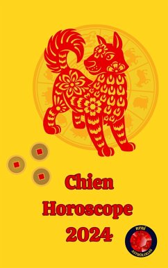 Chien Horoscope 2024 (eBook, ePUB) - Rubi, Alina A; Rubi, Angeline A.