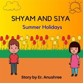 Summer Holidays (Shyam and Siya, #2) (eBook, ePUB)