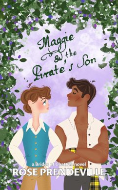 Maggie and the Pirate's Son (Brides of Chattan, #3) (eBook, ePUB) - Prendeville, Rose