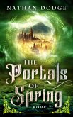 The Portals of Spring (The Portals Series, #2) (eBook, ePUB)