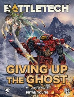 BattleTech: Giving up the Ghost (Fortunes of War, #1) (eBook, ePUB) - Young, Bryan
