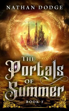 The Portals of Summer (eBook, ePUB) - Dodge, Nathan