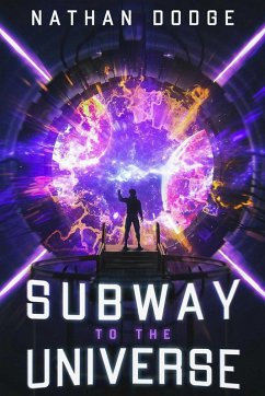 Subway to the Universe (eBook, ePUB) - Dodge, Nathan
