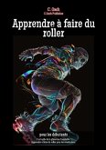 Apprendre à faire du roller