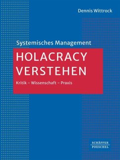 Holacracy verstehen - Wittrock, Dennis