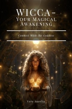 WICCA - Your Magical Awakening - Aurelia, Vera