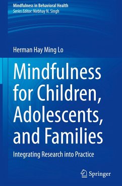 Mindfulness for Children, Adolescents, and Families - Lo, Herman Hay Ming