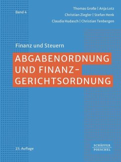 Abgabenordnung und Finanzgerichtsordnung - Große, Thomas;Lotz, Anja;Ziegler, Christian