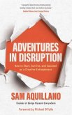 Adventures in Disruption (eBook, ePUB) Adventures in Disruption (eBook, ePUB)
