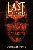 The Last Slaughter (eBook, ePUB)