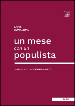 Un mese con un populista (eBook, ePUB) - Bonalume, Anna