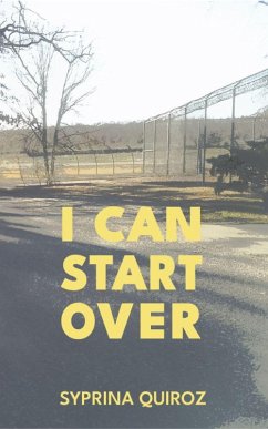 I Can Start Over (eBook, ePUB) - Quiroz, Syprina