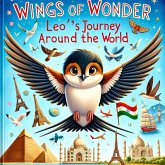Wings of Wonder: Leo's Journey Around the World (eBook, ePUB)