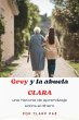 Grey y la abuela Clara, una historia de... - Bild 1