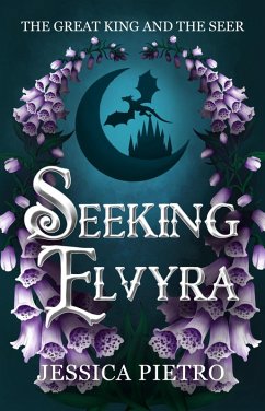 Seeking Elvyra (The Great King and the Seer, #1) (eBook, ePUB) - Pietro, Jessica