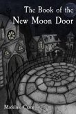 The Book of the New Moon Door (eBook, ePUB)