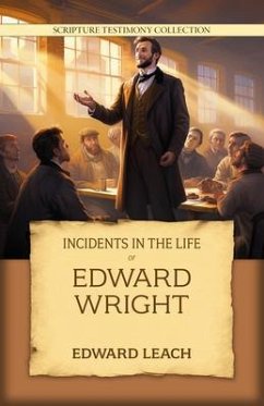 Incidents in the Life of Edward Wright (eBook, ePUB) - Leach, Edward