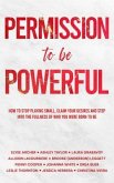Permission to be Powerful (eBook, ePUB)