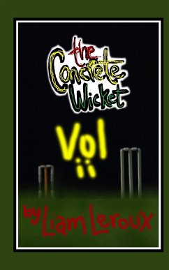 The Concrete Wicket Vol ii - Leroux, Liam