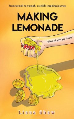 Making Lemonade - Shaw, Liana