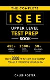 The Complete ISEE Upper Level Test Prep Book