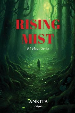 Rising Mist - Ankita