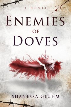 Enemies of Doves - Gluhm, Shanessa