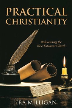 Practical Christianity - Milligan, Ira