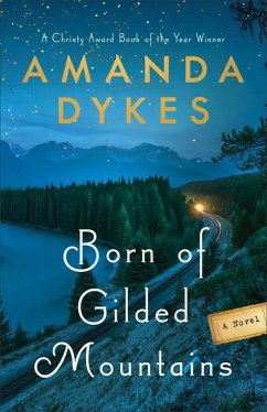 Born of Gilded Mountains - Dykes, Amanda