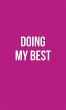 Publish Her Journal XIV (Doing My Best) - Bild 1