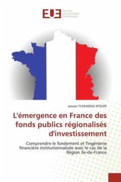 L'émergence en France des fonds publics régionalisés d'investissement - TCHEMENA NTEUPE, Janvier