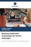 Nutzung modernster Technologie für Online-Prüfungen