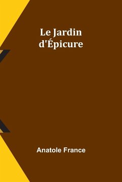 Le Jardin d'Épicure - France, Anatole