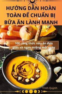 Cover H¿¿NG D¿N HOÀN TOÀN ¿¿ CHU¿N B¿ B¿A ¿N LÀNH M¿NH