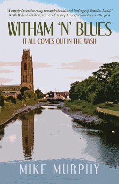 Witham 'n' Blues - It All Comes Out In The Wash - Murphy, Mike