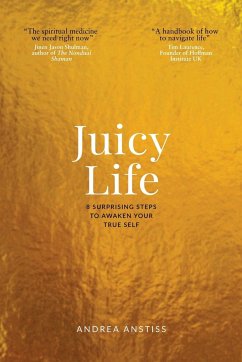 Juicy Life - Anstiss, Andrea