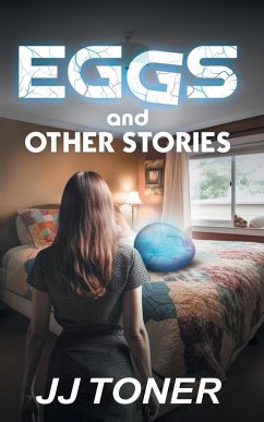 EGGS and Other Stories - Toner, Jj