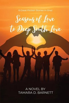 Seasons of Love to Deep South Love - Barnett, Tamara