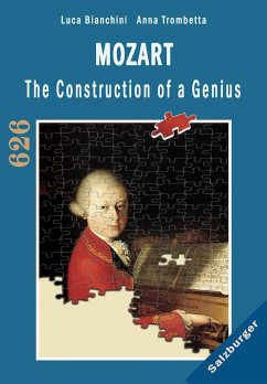 Mozart The Construction of a Genius - Anna Trombetta, Luca Bianchini