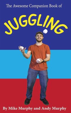 The Awesome Companion Book of Juggling - Murphy, Andy; Murphy, Mike