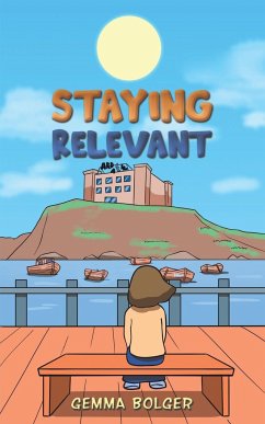 Staying Relevant - Bolger, Gemma