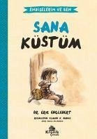 Sana Küstüm - Endiselerim ve Ben 1 - Englebert, Eric