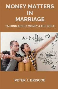 MONEY MATTERS IN MARRIAGE - Briscoe, Peter J.