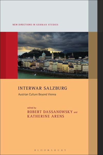 Interwar Salzburg (eBook, ePUB) Interwar Salzburg (eBook, ePUB)