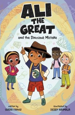 Ali the Great and the Dinosaur Mistake - Faruqi, Saadia